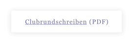 Clubrundschreiben (PDF)